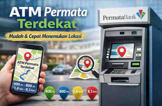 ATM Bank Permata Terdekat dalam Jarak 400 m, 800 m, 1,6 km dan 8,1 km